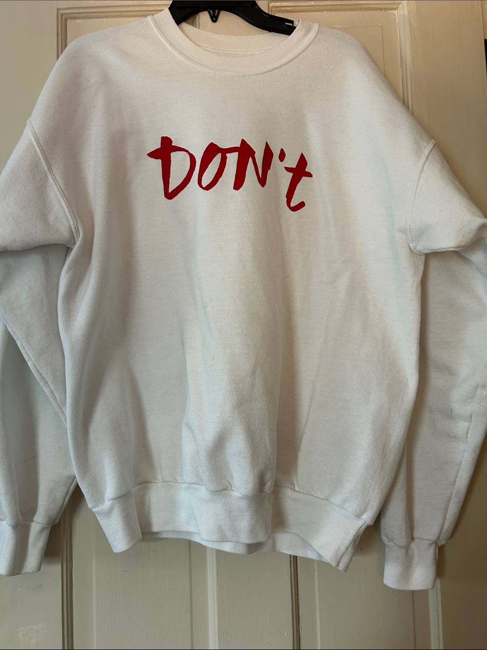 Hanes White ComfortBlend Sweatshirt with “Don’t “